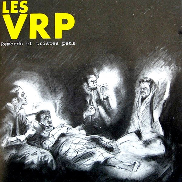 Les VRP - Remords Et Tristes Pets | Bondage Records (BR 043)