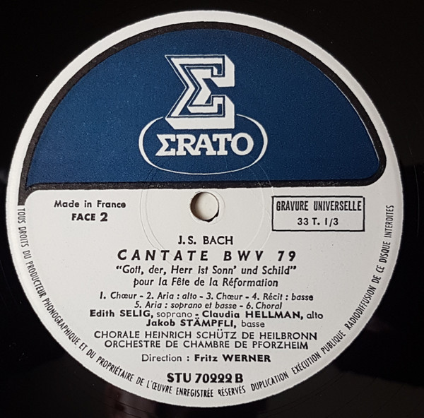 Johann Sebastian Bach - Edith Selig , Claudia Hellmann , Georg Jelden , Prof. Jakob Stämpfli , Heinrich-Schütz-Chor Heilbronn , Südwestdeutsches Kammerorchester , Fritz Werner - Cantate BWV 106 / Cantate BWV 79 | Erato (STU 70222) - 4