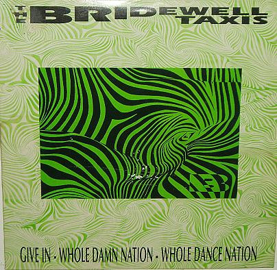 Bridewell Taxis - Give In | Stolen Records (BLAG 2) - main