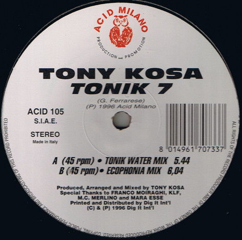 Tony Kosa - Tonik 7 | Acid Milano (ACID 105) - 2 Tony Kosa - Tonik 7 | Acid Milano (ACID 105) - 2