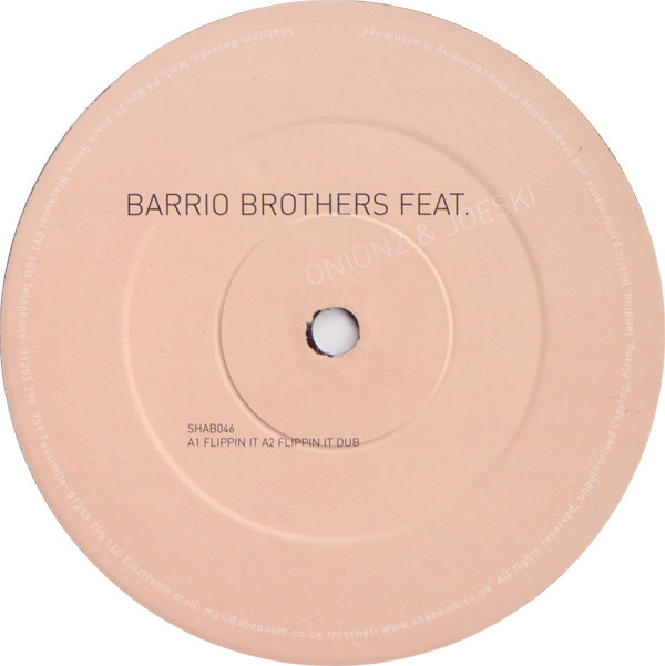 Barrio Brothers Feat. Onionz & Joeski - Flippin It | Shaboom Records (SHAB046) - main