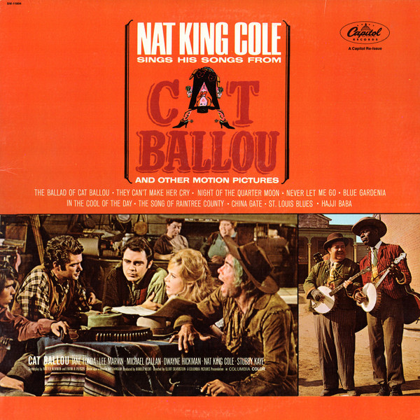 Nat King Cole - Nat King Cole Sings His Songs From Cat Ballou And Other Motion Pictures | Capitol Records (SM-11804) - main