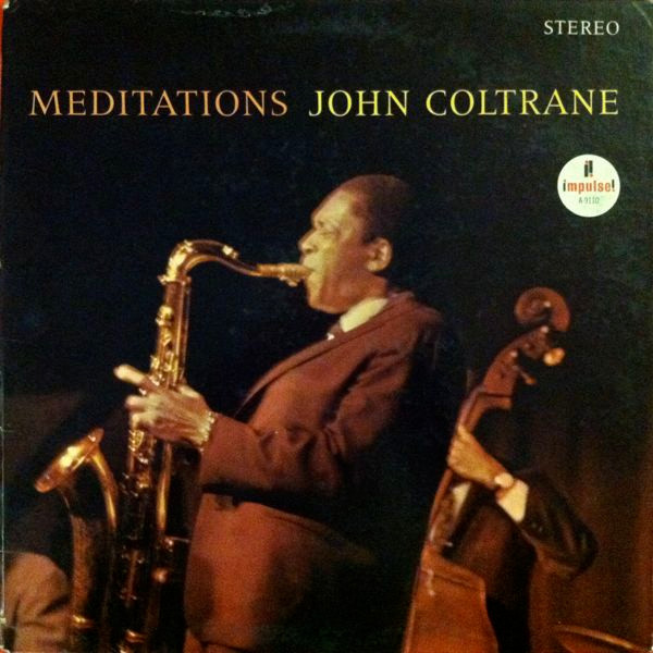 John Coltrane - Meditations | Impulse! (AS-9110)