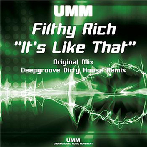 Filthy Rich - It's Like That | UMM (0735 PUMM) - main