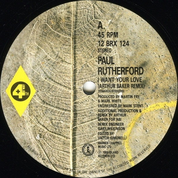 Paul Rutherford - I Want Your Love (Arthur Baker Remix) | 4th & Broadway (12 BRX 124) - 3 Paul Rutherford - I Want Your Love (Arthur Baker Remix) | 4th & Broadway (12 BRX 124) - 3