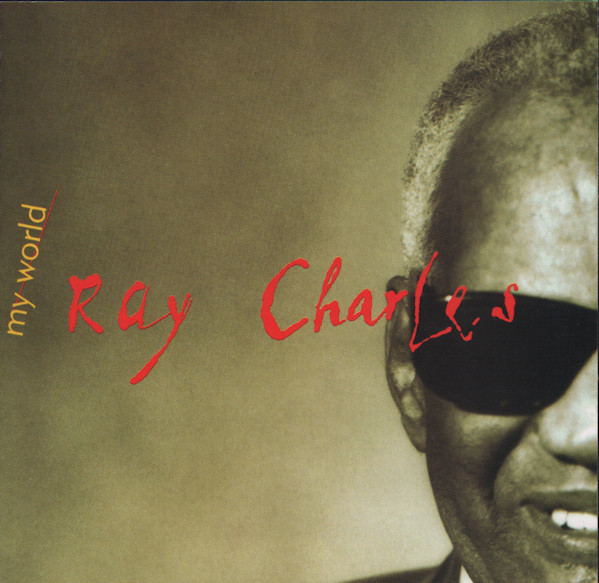 Ray Charles - My World | Warner Bros. Records (7599267352)