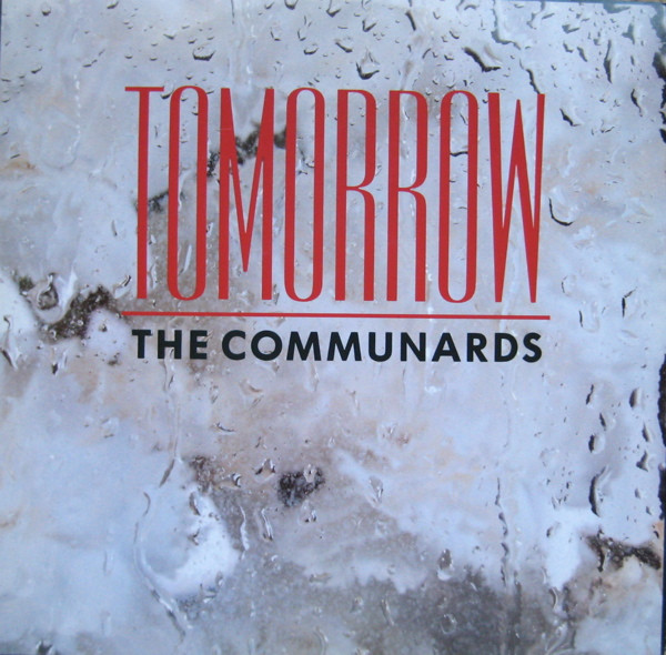 The Communards - Tomorrow | London Records (LONX 143)