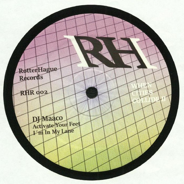 DJ Maaco / DJ Overdose - When Cities Collide II | RotterHague Records (RHR 002) - main DJ Maaco / DJ Overdose - When Cities Collide II | RotterHague Records (RHR 002) - main