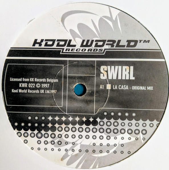 Swirl - La Casa | Kool World Records (KWR 22)