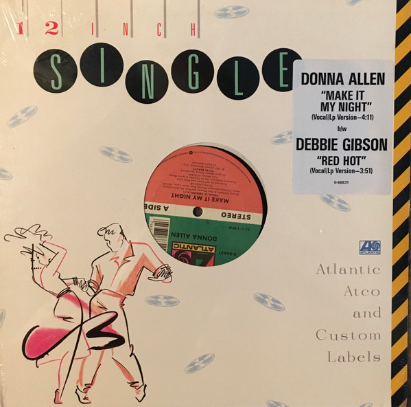 Donna Allen / Debbie Gibson - Make It My Night / Red Hot | Atlantic (0-86631) - main Donna Allen / Debbie Gibson - Make It My Night / Red Hot | Atlantic (0-86631) - main