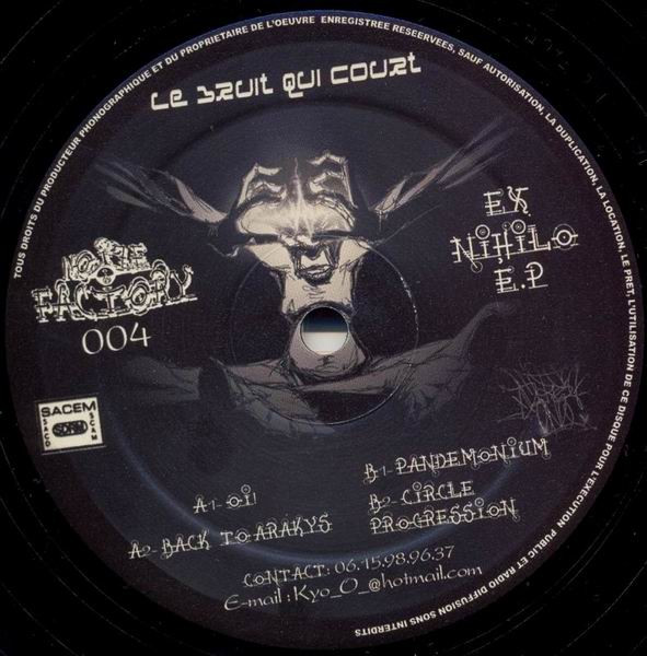 Le Bruit Qui Court - Ex Nihilo E.P | Noise Factory (NF004)