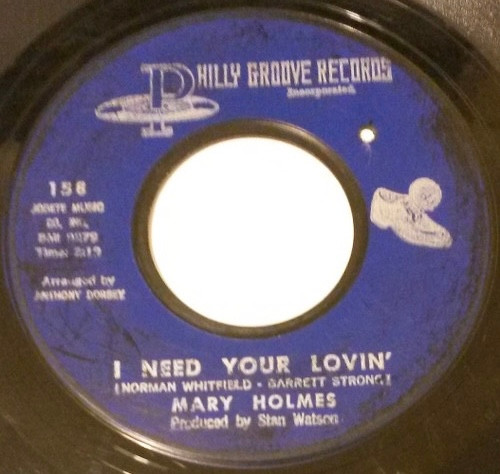 Mary Holmes - I Need Your Lovin' / I'll Make It Up To You | Philly Groove Records Incorporated (158) - main Mary Holmes - I Need Your Lovin' / I'll Make It Up To You | Philly Groove Records Incorporated (158) - main