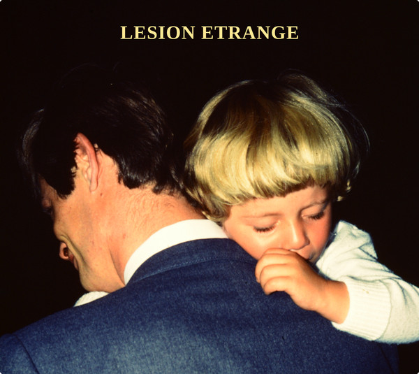 Lésion Etrange - lésion étrange | STNT (007)