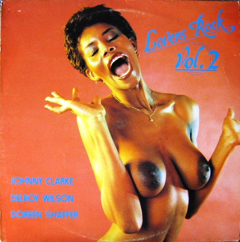 Johnny Clarke , Delroy Wilson , Doreen Shaffer - Lovers Rock Vol. 2 | Third World (TDWD 14)