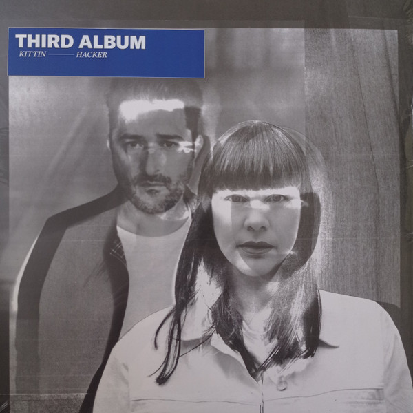 Miss Kittin & The Hacker - Third Album | Nobody's Bizzness (NBLP003) - main