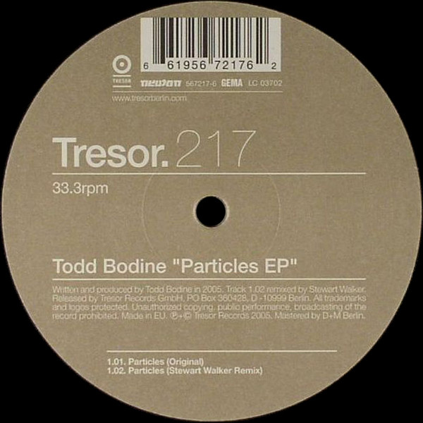 Todd Bodine - Particles EP | Tresor (Tresor 217)