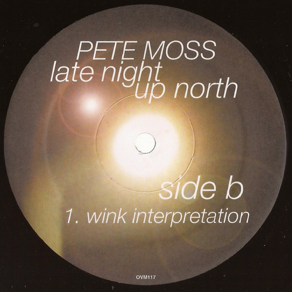 Pete Moss - Late Night Up North | Ovum Recordings (OVM117) - 4