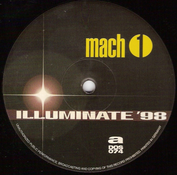 Mach 1 - Illuminate '98 | Dos Or Die Recordings (DOS 074)