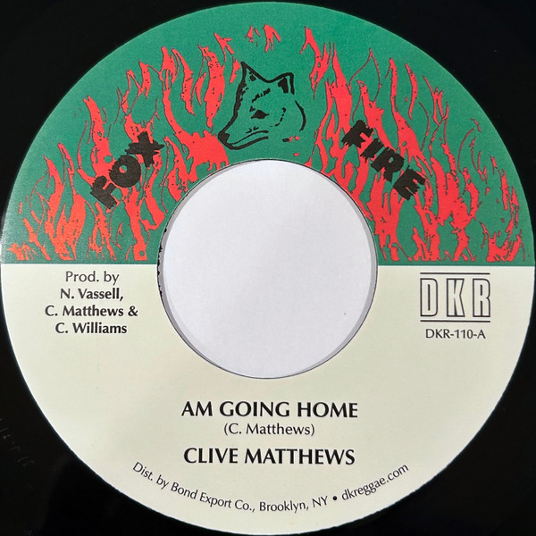 Clive Matthews - Am Going Home | Fox Fire (DKR-110)