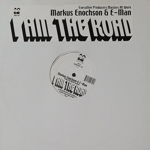Markus Enochson & E-Man - I Am The Road | MAW Records (MAW 079)
