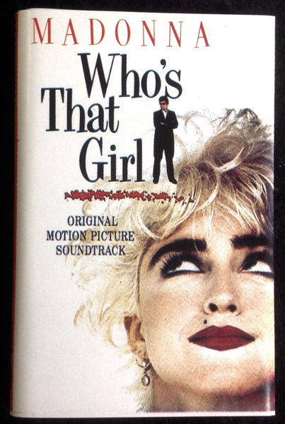 Madonna - Who's That Girl (Original Motion Picture Soundtrack) | Sire (25611-4)