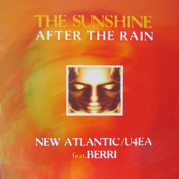 New Atlantic / U4EA Feat. BERRi - The Sunshine After The Rain | Ffrreedom (TABX223) - main