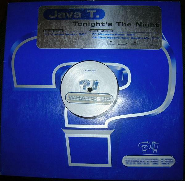 Java T. - Tonight's The Night | What's Up ?! (569929-1) - 3