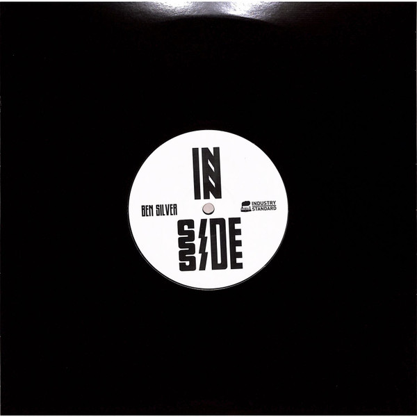 Ben Silver - Inside Out EP | Industry Standard (IS030X)