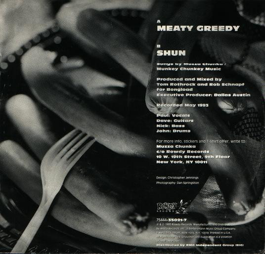 Muzza Chunka - Meaty Greedy | Rowdy Records (75444-35021-7) - 2