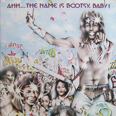 Bootsy's Rubber Band - Ahh...The Name Is Bootsy, Baby! | Warner Bros. Records (BS 2972) Bootsy's Rubber Band - Ahh...The Name Is Bootsy, Baby! | Warner Bros. Records (BS 2972)