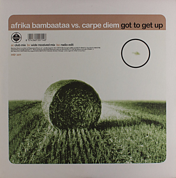 Afrika Bambaataa Vs. Carpe Diem - Got To Get Up | Mantra Vibes (MTR2071)