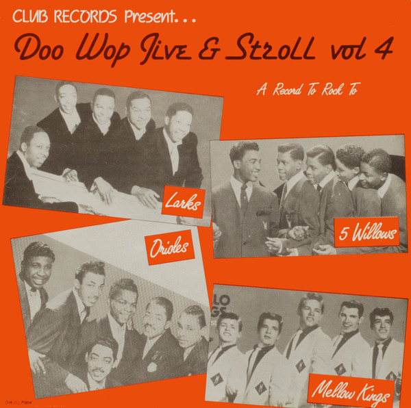 Various - Doo Wop Jive & Stroll Vol. 4 | Club Records (DWJSLP004) Various - Doo Wop Jive & Stroll Vol. 4 | Club Records (DWJSLP004)