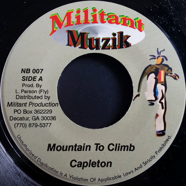 Capleton - Mountain To Climb | Militant Muzik (NB 007)