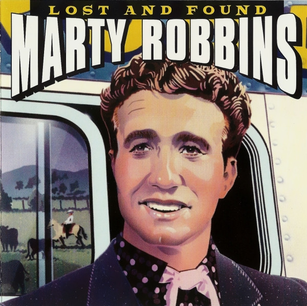 Marty Robbins - Lost And Found | Columbia (CK 57695) - main