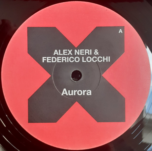 Alex Neri & Federico Locchi - Aurora | Tenax Recordings (TNX 002) - 3