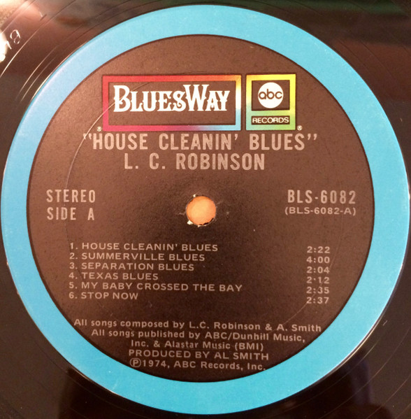 L.C. Robinson - House Cleanin' Blues | ABC Bluesway (BLS-6082) - 3