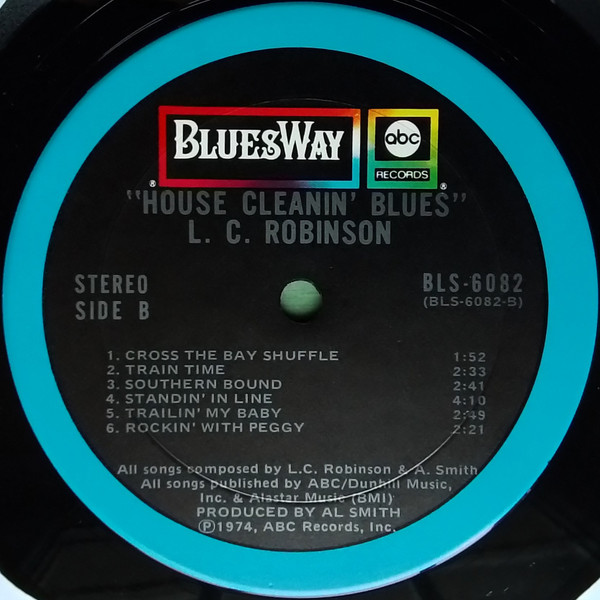 L.C. Robinson - House Cleanin' Blues | ABC Bluesway (BLS-6082) - 4