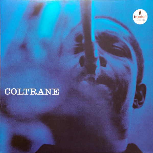 The John Coltrane Quartet  &  John Coltrane - Coltrane | Impulse! (A-21)
