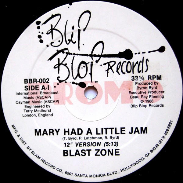 Blast Zone - Mary Had A Little Jam | Blip Blop Records (BBR-002) - main