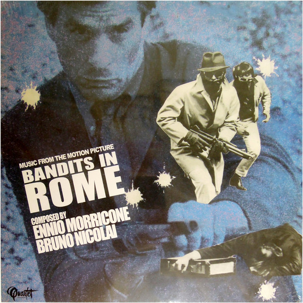 Ennio Morricone , Bruno Nicolai - Bandits In Rome | Quartet Records (QRLP19)