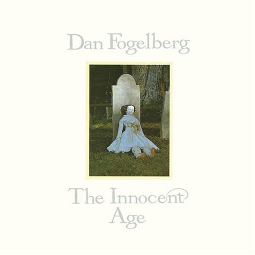 Dan Fogelberg - The Innocent Age | Epic (EPC 88533) - main