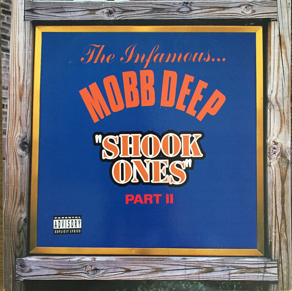 Mobb Deep - Shook Ones Part II | Loud Records (07863-64315-1)