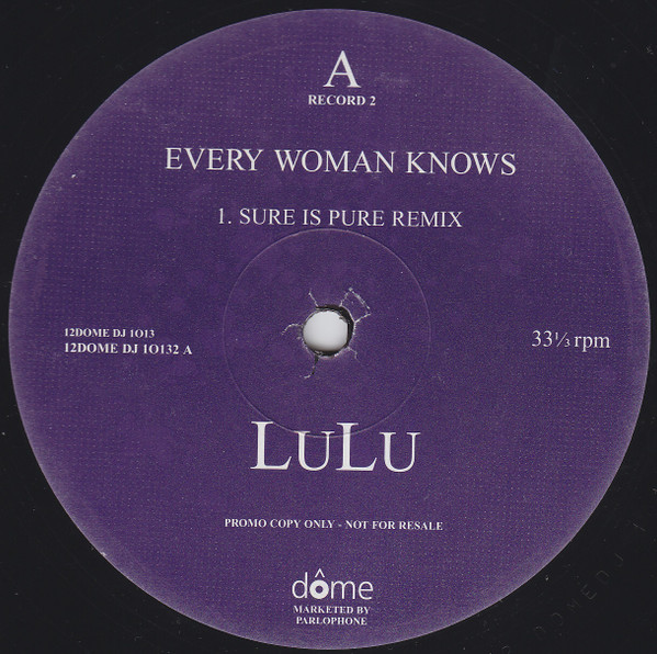 Lulu - Every Woman Knows (Remixes) | Dome Records (12DOMEDJ 1013) - 3