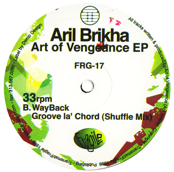 Aril Brikha - Art Of Vengeance EP | Fragile Records (FRG-17) - 2