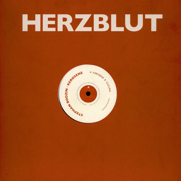 Stephan Bodzin - Kerosene | Herzblut Recordings (HERZBLUT 01)