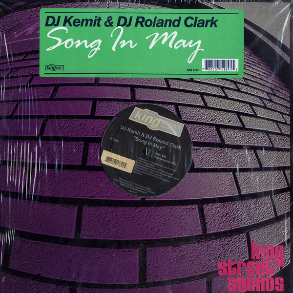 DJ Kemit & Roland Clark - Song In May | BPM King Street Sounds (KSS-1184) DJ Kemit & Roland Clark - Song In May | BPM King Street Sounds (KSS-1184)