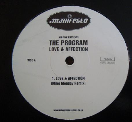 Mr Pink Presents The Program - Love & Affection | Manifesto (PROWL2)