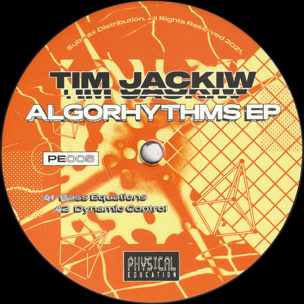 Tim Jackiw - Algorhythms EP | Physical Education (PE005)
