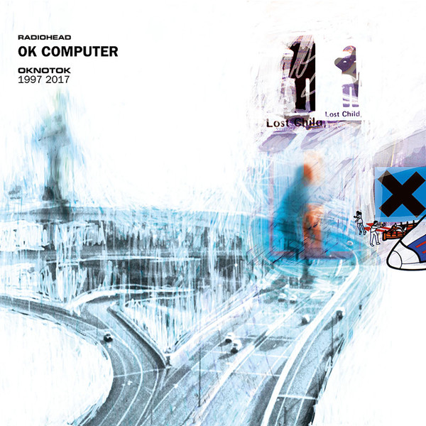 Radiohead - OK Computer OKNOTOK 1997 2017 | XL Recordings (XLLP868) Radiohead - OK Computer OKNOTOK 1997 2017 | XL Recordings (XLLP868)
