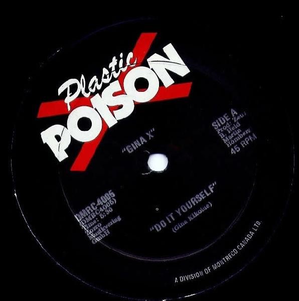 Gina X - Do It Yourself / Opposite Numbers | Plastic Poison (DMRC-4005) - 3